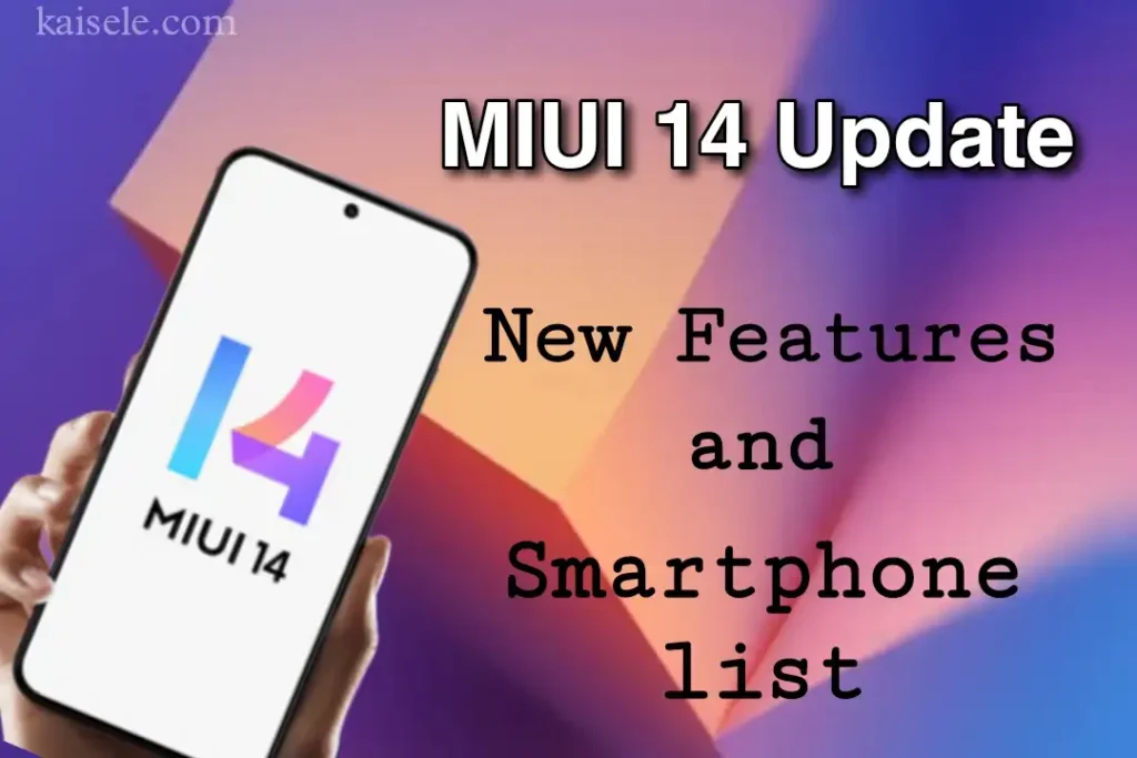 MIUI 14 features and smartphone list 